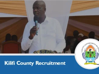 Kilifi County Recruitment 2024/2025 Jobs/Vacancies Application