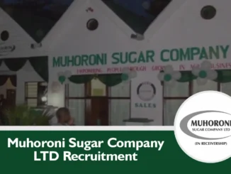 Muhoroni Sugar Company Recruitment 2024/2025 Jobs, Eligibility