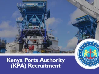 KPA Recruitment 2024/2025, Vacancies, Eligibility, Portal